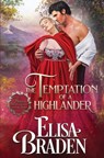 The Temptation of a Highlander - Elisa Braden - 9781950805099