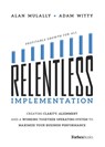 Relentless Implementation - Adam Witty ; Alan Mulally - 9781950863150