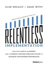 Relentless Implementation - Adam Witty ; Alan Mulally - 9781950863150