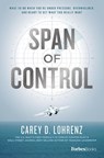 Lohrenz, C: Span of Control - Carey D Lohrenz - 9781950863662