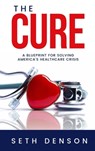 The Cure - Seth Denson - 9781950892075