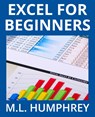 Excel for Beginners - M L Humphrey - 9781950902002