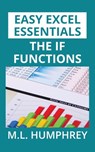 The IF Functions - M L Humphrey - 9781950902330