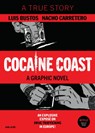 Cocaine Coast - Nacho Carretero ; Luis Bustos - 9781950912278