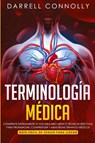 Terminologia Medica - Darrell Connolly - 9781950921201
