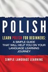 Polish - Simple Language Learning - 9781950922451