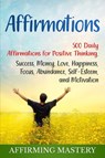 Affirmations - Affirming Mastery - 9781950922925