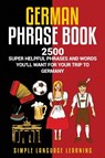 German Phrasebook - Simple Language Learning - 9781950924196