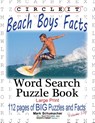 Circle It, Beach Boys Facts, Word Search, Puzzle Book - Mark Schumacher - 9781950961047