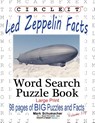 Circle It, Led Zeppelin Facts, Word Search, Puzzle Book - Mark Schumacher - 9781950961139