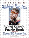 Circle It, Philadelphia 76ers Facts, Word Search, Puzzle Book - Jonathan Akcay ; Mark Schumacher - 9781950961214