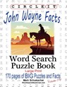 Circle It, John Wayne Facts, Word Search, Puzzle Book - Mark Schumacher - 9781950961375