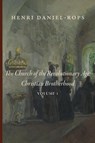 The Church of the Revolutionary Age - Henri Daniel-Rops - 9781950970865