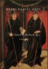 Daniel-Rops, H: Church in the Dark Ages, Volume 1 - Henri Daniel-Rops - 9781950970926