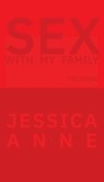 Sex With My Family - Jessica Anne - 9781950987306