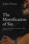 The Mortification of Sin - John Owen - 9781951034009