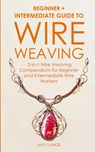 Wire Weaving - Amy Lange - 9781951035150