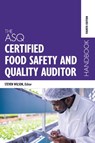 The ASQ Certified Food Safety and Quality Auditor Handbook - Steven Wilson - 9781951058180
