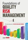 Foundations of Quality Risk Management - Jayet Moon - 9781951058326