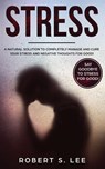 Stress - Robert S Lee - 9781951083557