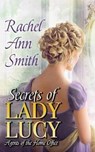 Secrets of Lady Lucy - SMITH,  Rachel Ann - 9781951112028