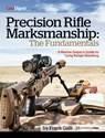 Precision Rifle Marksmanship: The Fundamentals - A Marine Sniper's Guide to Long Range Shooting - Frank Galli - 9781951115104