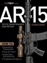 AR-15 Setup, Maintenance and Repair - Patrick Sweeney - 9781951115470