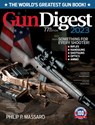 Gun Digest 2023, 77th Edition: The World's Greatest Gun Book! - Philip Massaro - 9781951115623