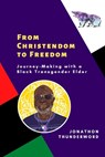 FROM CHRISTENDOM TO FREEDOM - Chris Paige - 9781951124205