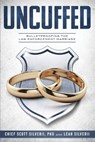 Uncuffed - Scott Silverii ; Leah Silverii - 9781951129170