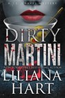 Dirty Martini - Liliana Hart - 9781951129415
