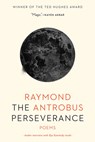 PERSEVERANCE - Raymond Antrobus - 9781951142421