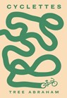 Cyclettes - Tree Abraham - 9781951213626