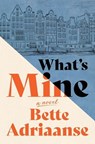 What's Mine - Bette Adriaanse - 9781951213879