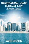 Conversational Arabic Quick and Easy - Yatir Nitzany - 9781951244316