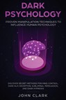 Dark Psychology - Clark John - 9781951266042