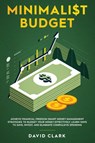 Minimalist Budget - Clark David - 9781951266363