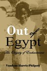 Out Of Egypt - Vandean Harris-Philpott - 9781951300791