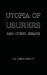 Utopia of Usurers - G. K. Chesterton - 9781951319670