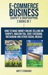 E-Commerce Business - Shopify & Dropshipping - Brett Standard - 9781951345068