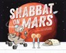 Shabbat on Mars - Jeff Ward - 9781951365295
