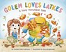 Golem Loves Latkes: A Tasty Hanukkah Tale - Doreen Robinson - 9781951365325