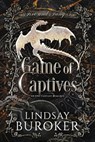 Game of Captives - Lindsay Buroker - 9781951367527