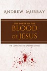 The Power of the Blood of Jesus - Andrew Murray - 9781951372187