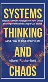 The Systems Thinker - Dynamic Systems - Albert Rutherford - 9781951385712