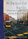 The Beauty of Berlin - Laine Cunningham - 9781951389055