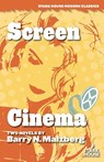 Screen / Cinema - Barry N Malzberg - 9781951473112
