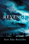 Revenge - Ross Alan Bachelder - 9781951490157