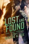 Lost and Found - Richard K Fox - 9781951493028