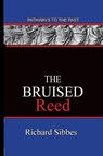 The Bruised Reed - Richard Sibbes - 9781951497101